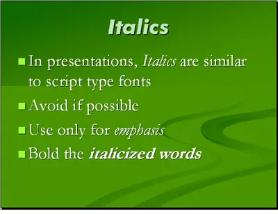 Wees spaarzaam met cursieve lettertypen in PowerPoint-presentaties