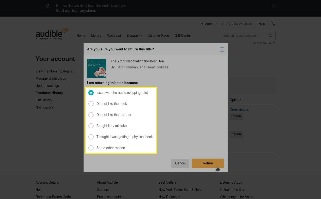 Audible vraagt ​​naar de reden voor uw terugkeer, maar het heeft geen invloed op uw vermogen om dit te doen.